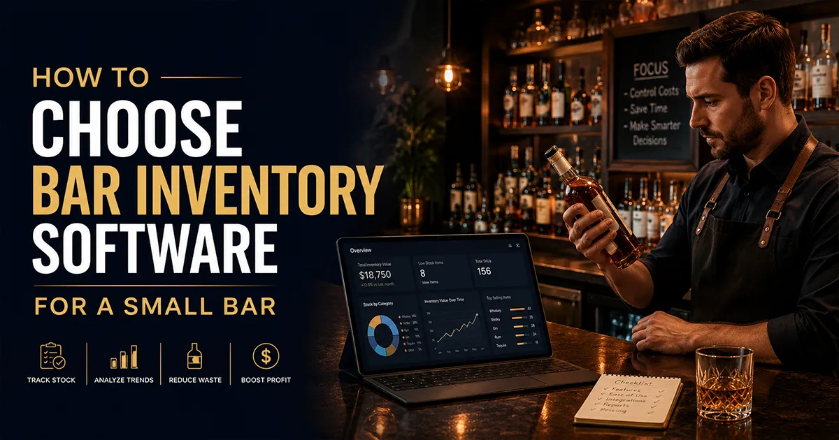 choosing bar inventory software for a small bar, features and pricing comparison