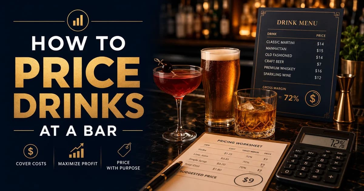bar drink pricing guide showing pour cost markup and menu pricing for liquor cocktails beer and wine